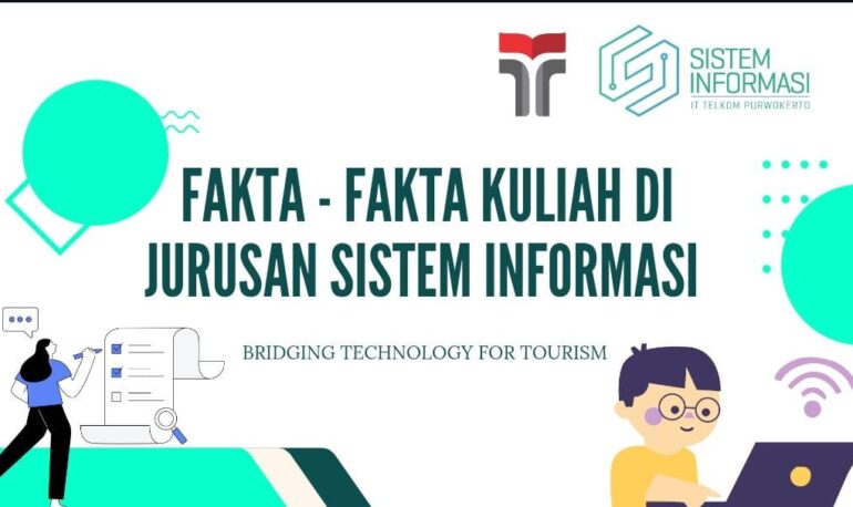 Fakta – Fakta Menarik Kuliah di Jurusan Sistem Informasi yang Harus Kamu Ketahui